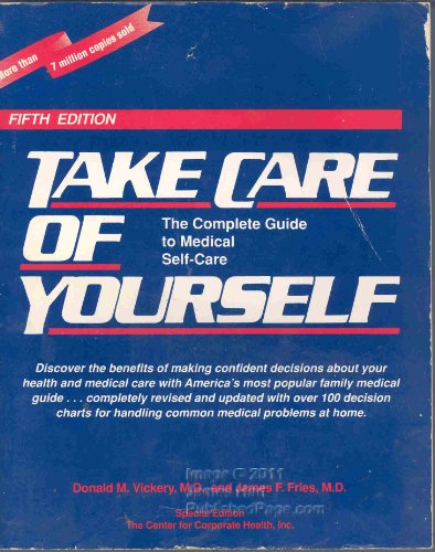 Imagen de archivo de Take Care Of Yourself, 5th Edition: The Complete Guide To Medical Self- Care a la venta por SecondSale