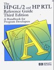 The Hp-Gl/2 and Hp Rtl Reference Guide: A Handbook for Program Developers (9780201633252) by [???]