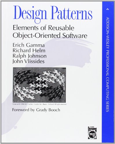Design patterns : elements of reusable object-oriented software - Erich Gamma, Richard Helm, Ralph Johnson, John Vlissides
