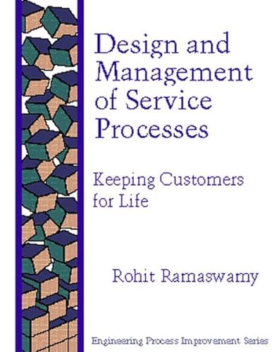 Stock image for Design and Management Service Processes: Keeping Customers for Life for sale by SecondSale