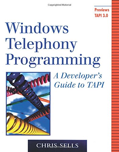 9780201634501: Windows Telephony Programming: A Developer's Guide to TAPI (Addison-Wesley Advanced Windows Series)