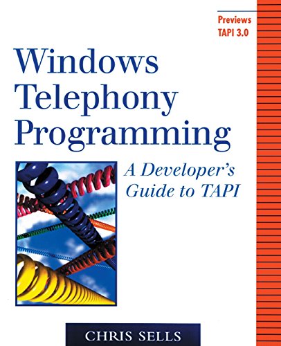 Windows Telephony Programming. A Developer's Guide to TAPI.