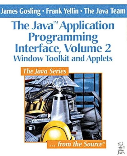 9780201634594: The Java Application Programming Interface: Window Toolkit and Applets: 2