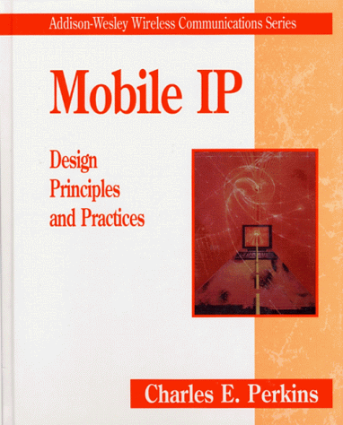 Beispielbild fr Mobil IP: Design Principles and Practices zum Verkauf von Ammareal