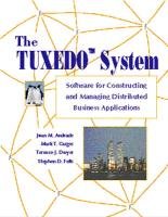 Beispielbild fr The Tuxedo System: Software for Constructing and Managing Distributed Business Applications zum Verkauf von Seattle Goodwill