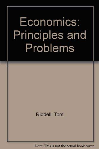 Economics: Principles and Problems (9780201635836) by Riddell, Tom