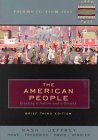 Stock image for The American People: Creating A Nation And A Society Brief, Volume Ii: From 1865 for sale by Basi6 International