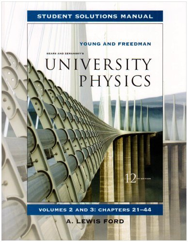 University Physics: Student Solutions Manual: Vol 2 (9780201643954) by Sears Young