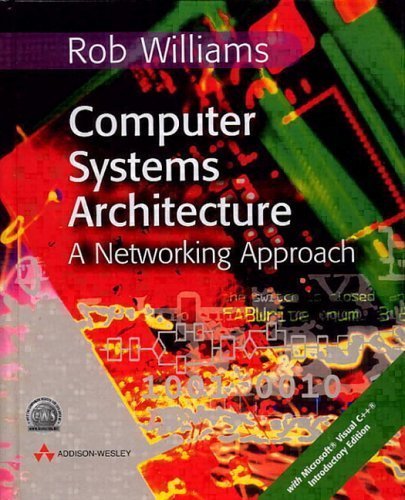 9780201648591: Computer Systems Architecture: A Networking Approach