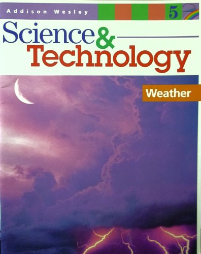 Stock image for Addison Wesley Science & Technology Grade 5 Weather for sale by Better World Books