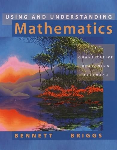 9780201656428: Using and Understanding Mathematics: A Quantitative Reasoning Approach