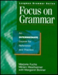 9780201656855: Focus on Grammar: An Intermediate Course for Reference and Practice
