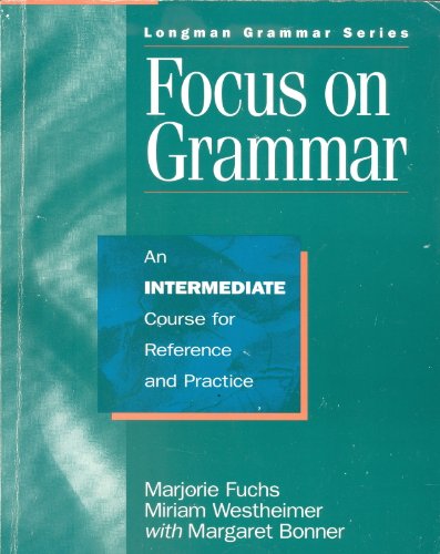 Stock image for Focus on Grammar: Intermediate for sale by The Book Cellar, LLC