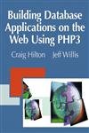 9780201657715: Building Database Applications on the Web Using PHP3