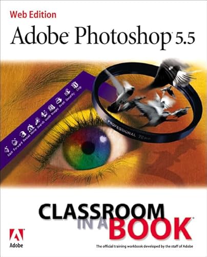 Imagen de archivo de Adobe Photoshop 5.5: Classroom in a Book a la venta por SecondSale