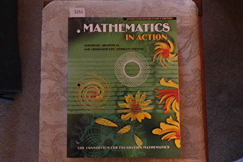 Stock image for Mathematics in Action: Algebraic, Graphical, and Trigonometric Problem Solving (Annotated Instructor's Edition) for sale by BookDepart