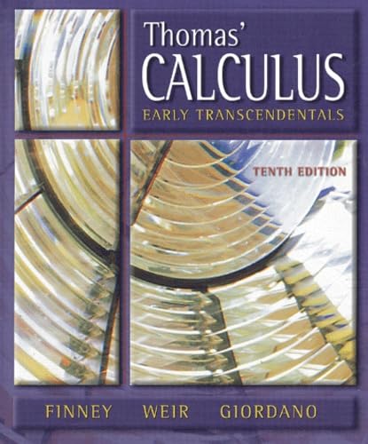 9780201662092: Thomas' Calculus, Early Transcendentals (10th Edition)