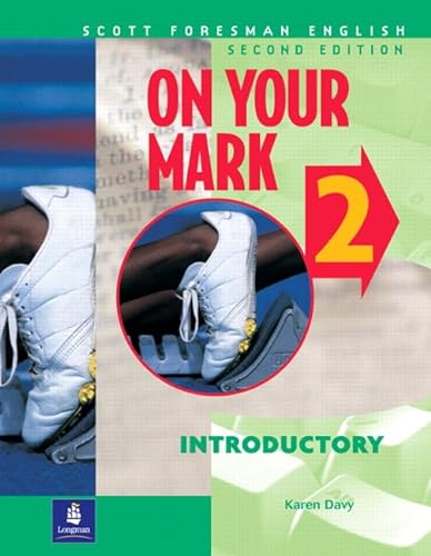 Stock image for On Your Mark, Book 2: Introductory, Second Edition (Scott Foresman English, Student Book) for sale by SecondSale