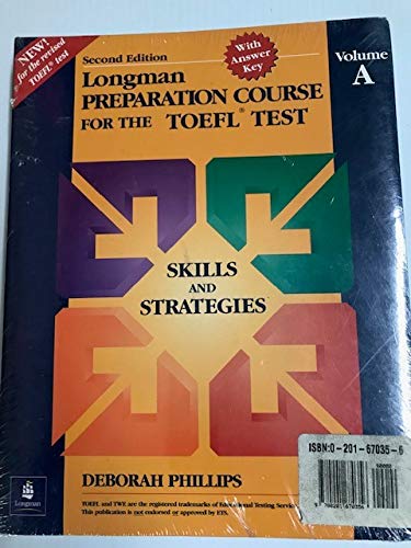 Longman Preparation Course for the Toefl Test With an Answer Key (9780201670356) by [???]