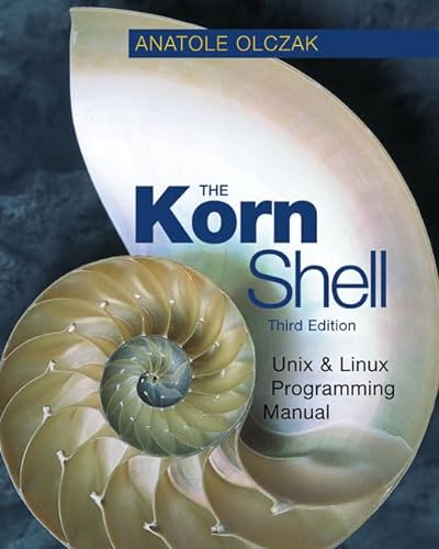 Beispielbild fr The Korn Shell: Unix & Linux Programming Manual zum Verkauf von Open Books