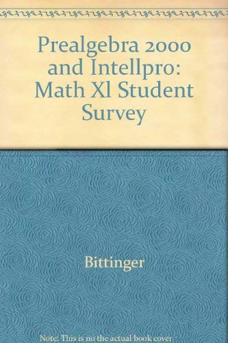 Stock image for Prealgebra 2000 and Intellpro: Math Xl Student Survey for sale by Hawking Books