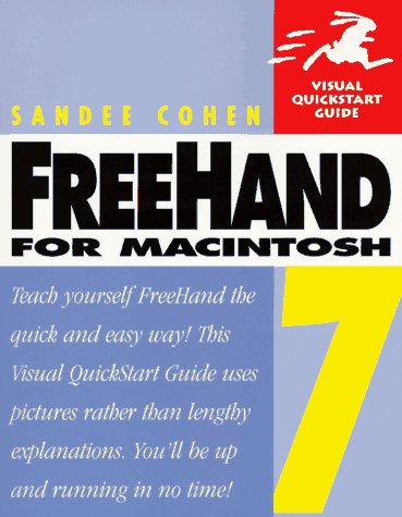 Freehand 7 for Macintosh Visual QuickStart Guide (9780201688283) by Cohen, Sandee