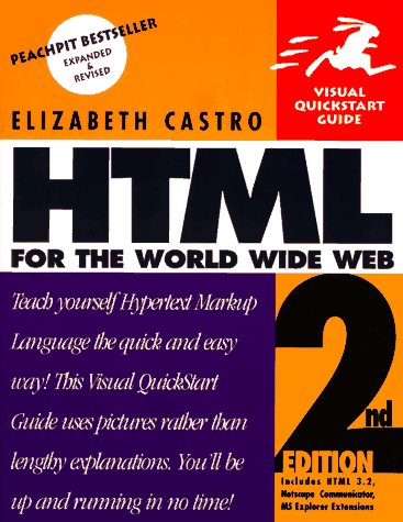Beispielbild fr HTML for the World Wide Web, Second Edition (Visual QuickStart Guide) zum Verkauf von Wonder Book