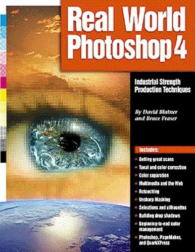 Real World Photoshop 4 (9780201688887) by Blatner, David; Fraser, Bruce