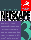 Imagen de archivo de Netscape Three Win: Visl Quickstart Guide (Visual Quickstart Guide Series) a la venta por WorldofBooks