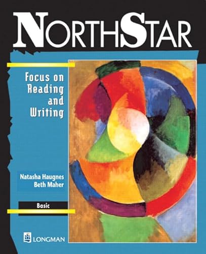 Imagen de archivo de Northstar: Focus on Reading and Writing : Basic a la venta por Once Upon A Time Books