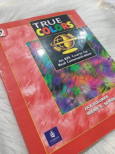 Imagen de archivo de True Colors : An EFL Course for Real Communiaction a la venta por Better World Books: West