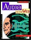 Beispielbild fr Audio on the Web : The Official IUMA Guide zum Verkauf von Better World Books: West