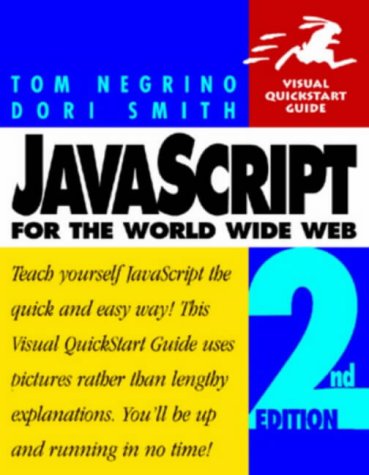 9780201696486: JavaScript for the World Wide Web: Visual QuickStart Guide (Visual Quickstart Guide Series)