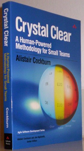 Stock image for Crystal Clear: A Human-Powered Methodology for Small Teams: A Human-Powered Methodology for Small Teams for sale by SecondSale