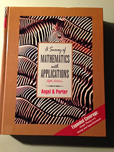 Imagen de archivo de A Survey of Mathematics With Applications, 5th Ed, Expanded Coverage a la venta por a2zbooks