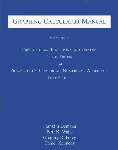 9780201700688: Graphing Calculator Manual for Precalculus: Functions and Graphs
