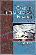 Imagen de archivo de MOFFETT: CASES INTERNATIONAL FIN _c1 a la venta por Your Online Bookstore