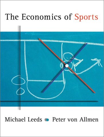 Imagen de archivo de The Economics of Sports a la venta por Better World Books