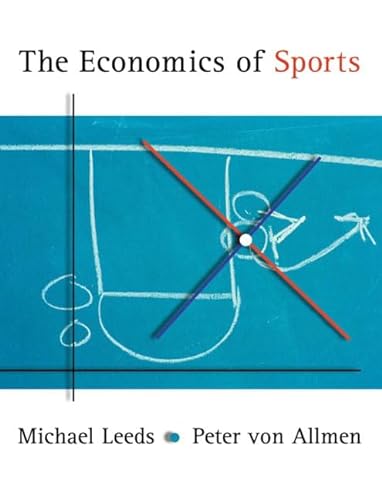 9780201700978: The Economics of Sports (The Addison-Wesley Series in Economics)