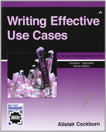 Writing Effective Use Cases (Crystal Series for Software Development) (Agile Software Development Series) - Alistair Cockburn