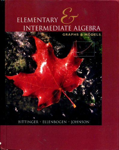 9780201702507: Elementary and Intermediate Algebra: Graphs and Models