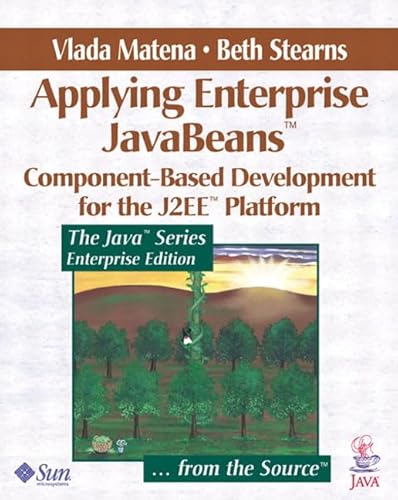 Stock image for Applying Enterprise JavaBeansâ  ¢: Component-Based Development for the J2EEâ  ¢ Platform (Java Series) for sale by WorldofBooks