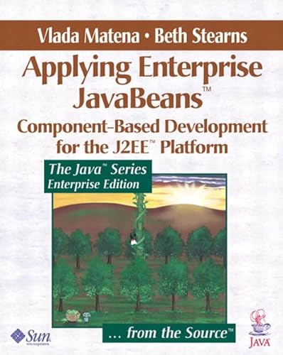 9780201702675: Applying Enterprise JavaBeans™: Component-Based Development for the J2EE™ Platform (Java Series)