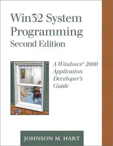Stock image for WIN32 System Programming: A Windows 2000 Application Developer's Guide [With CDROM] for sale by ThriftBooks-Atlanta