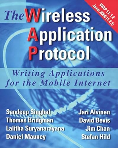 9780201703115: WAP-The Wireless Application Protocol: Writing Applications for the Mobile Internet
