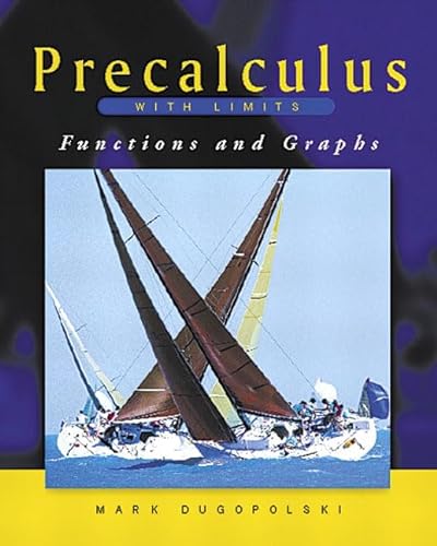 Stock image for Precalculus With Limits: Functions and Graphs for sale by Books From California