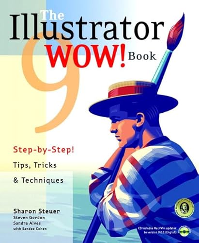 Imagen de archivo de The Illustrator 9 WOW! Book (With CD-ROM) a la venta por HPB-Red