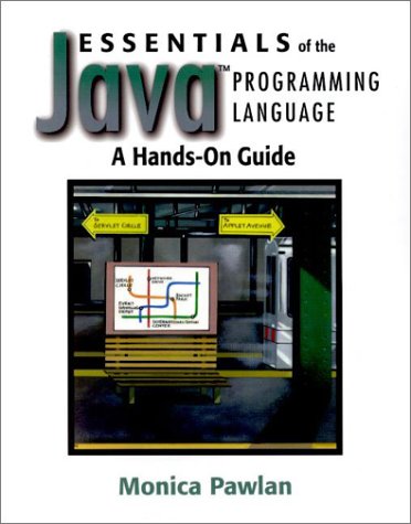 Beispielbild fr Essentials of the Java Programming Language: A Hands-On Guide zum Verkauf von Wonder Book