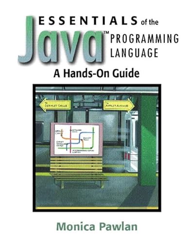 Stock image for Essentials of the Java Programming Language: A Hands-On Guide for sale by Wonder Book