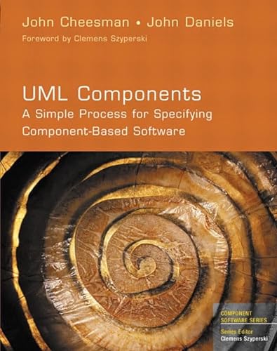 9780201708516: Ulm Components. A Simple Process For Specifying Component-Based Software (Component Software Series)